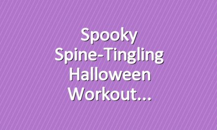 Spooky Spine-Tingling Halloween Workout