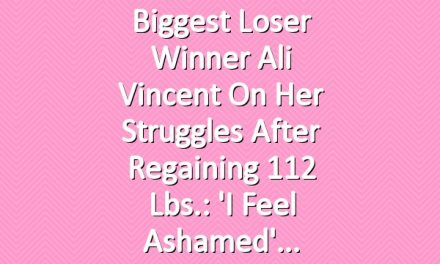 Biggest Loser Winner Ali Vincent on Her Struggles After Regaining 112 Lbs.: 'I Feel Ashamed'