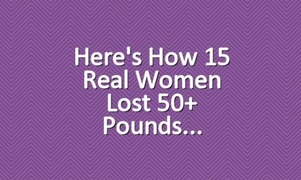 Here's How 15 Real Women Lost 50+ Pounds