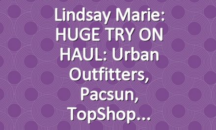 Lindsay Marie: HUGE TRY ON HAUL: Urban Outfitters, Pacsun, TopShop