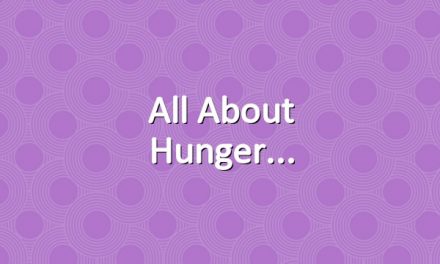 All About Hunger