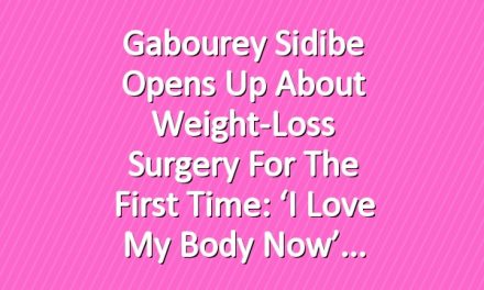 Gabourey Sidibe Opens Up About Weight-Loss Surgery for the First Time: ‘I Love My Body Now’