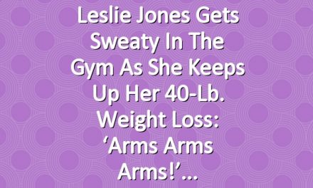 Leslie Jones Gets Sweaty in the Gym as She Keeps Up Her 40-Lb. Weight Loss: ‘Arms Arms Arms!’