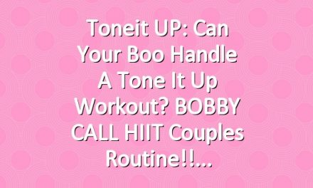Toneit UP: Can your boo handle a Tone It Up workout? BOBBY CALL HIIT Couples Routine!!