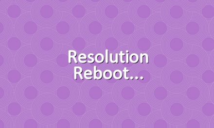 Resolution Reboot