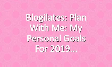 Blogilates: Plan with me: My personal goals for 2019