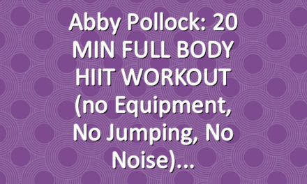 Abby Pollock: 20 MIN FULL BODY HIIT WORKOUT (no equipment, no jumping, no noise)